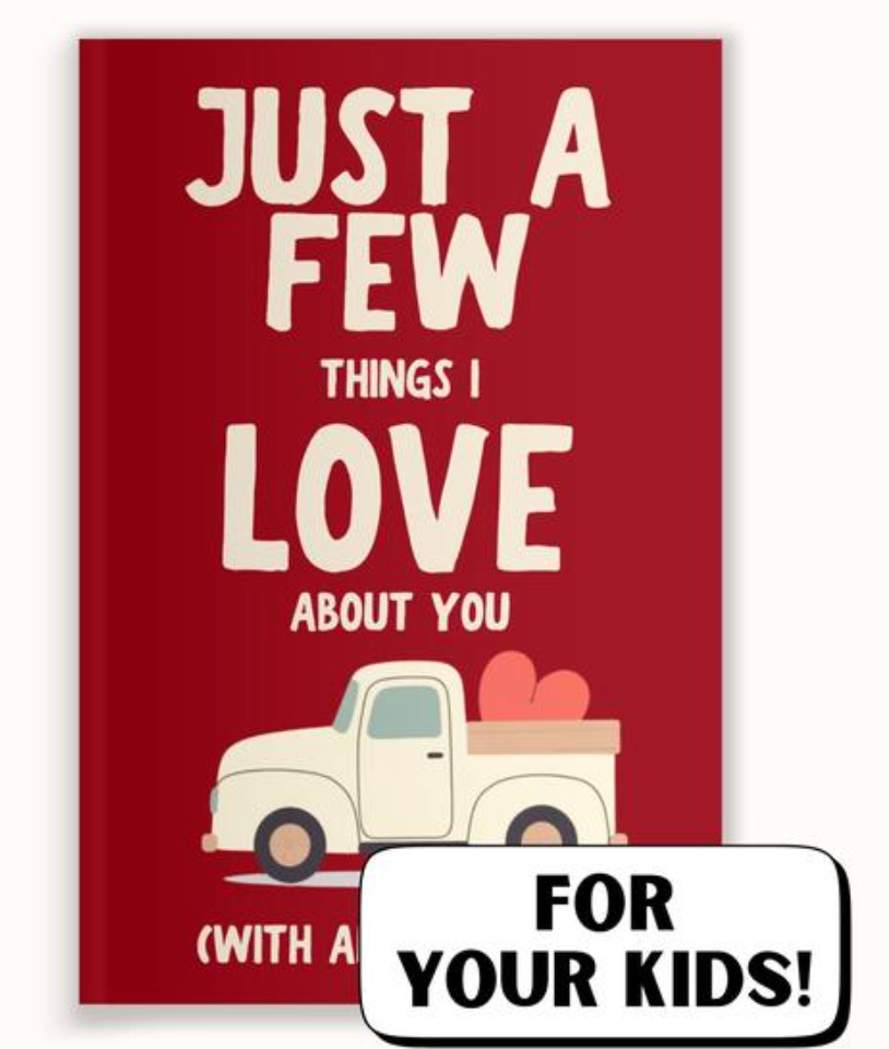 Just a Few Things I Love About You – Fill-In Gift Book (For Kids)